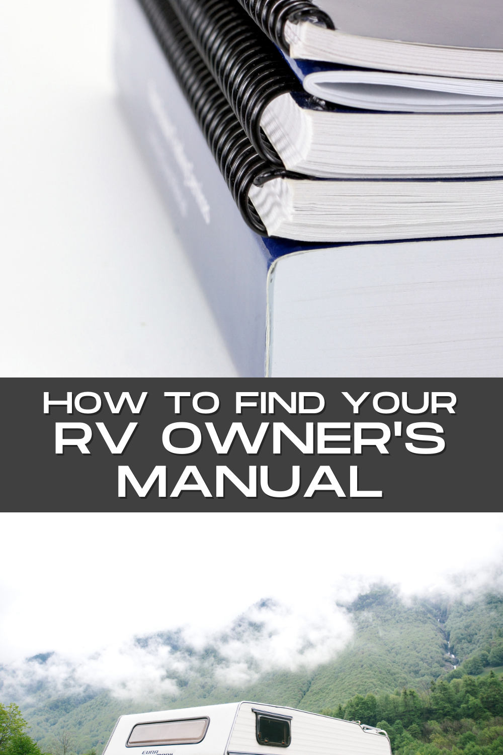 A stack of manuals and an RV that reads "How to find your RV owner's manual"