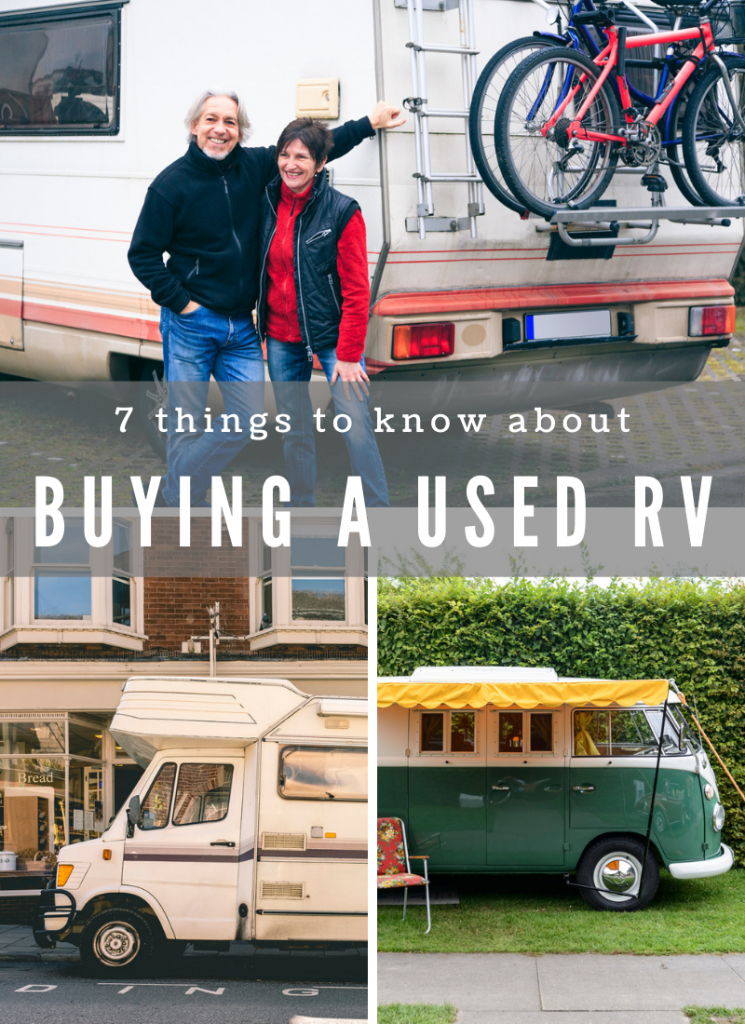 3 photos of used RVs. Text reads: 7 things to know about buying a used RV