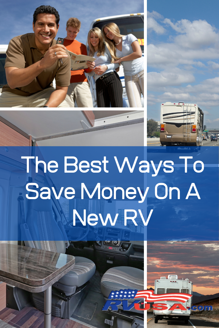 The Best Ways To Save Money On A New RV