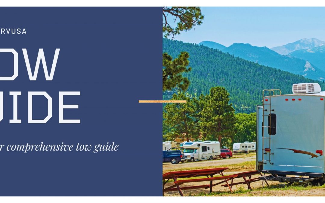 RV TOw Guide RV Lifestyle News, Tips, Tricks and More from RVUSA!