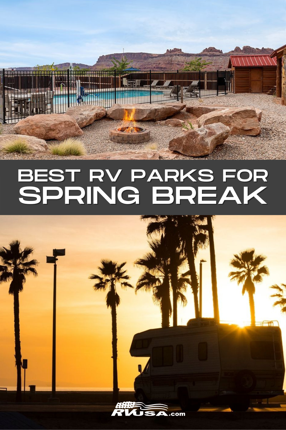 An RV park in Utah and an RV park in Florida. Text reads "Best RV parks for spring break"