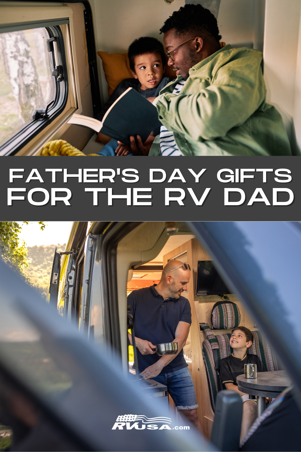 A boy reads a book with his dad in an RV. A dad cooks dinner for his son in an RV. Text reads "Father's Day gifts for the RV dad"